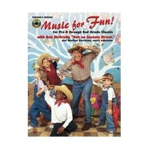  Music For Fun with Bob McGrath   Student Book: Musical 