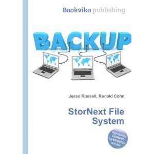  StorNext File System Ronald Cohn Jesse Russell Books