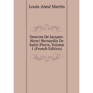  Oeuvres De Jacques Henri Bernardin De Saint Pierre, Volume 
