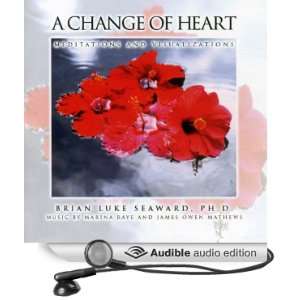  A Change of Heart: Meditations and Visualizations (Audible 