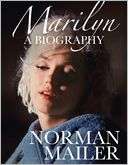 Marilyn A Biography Norman Mailer