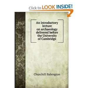   before the University of Cambridge Churchill Babington Books