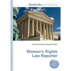  Womens Rights Law Reporter Ronald Cohn Jesse Russell 