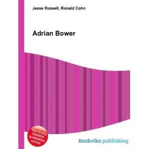  Adrian Bower Ronald Cohn Jesse Russell Books
