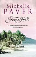 Fever Hill (Daughters of Eden Michelle Paver