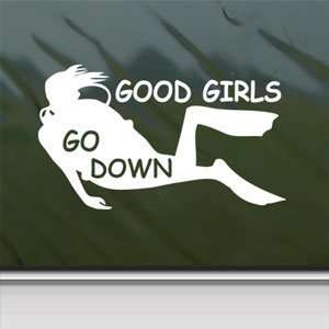 Good Girls Go Down White Sticker Scuba Dive Diver Laptop Vinyl White 