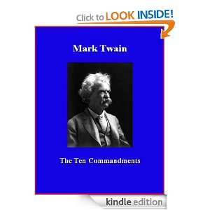 The Ten Commandments: Mark Twain, Brad K. Berner:  Kindle 