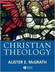 Christian Theology An Introduction, (1405153601), Alister E. McGrath 