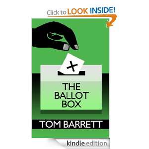 The Ballot Box Tom Barrett  Kindle Store