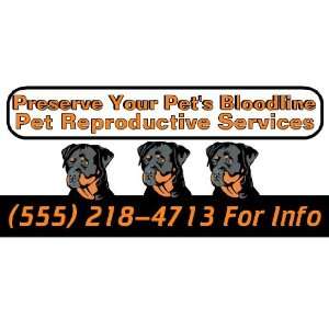    3x6 Vinyl Banner   Pet Reproductive Services: Everything Else