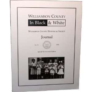  Williamson County in Black & White. N/A Books