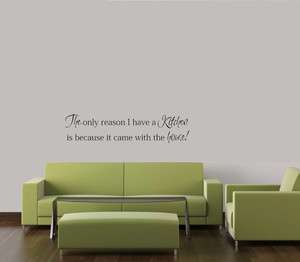 ONLY REASON HAVE KITCHEN WALL VINYL WORDS DECALS HOME DECOR  