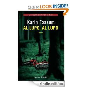 Al lupo, al lupo (Pandora) (Italian Edition) Karin Fossum, M 