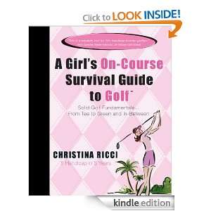 Girls On Course Survival Guide to Golf Christina Ricci  