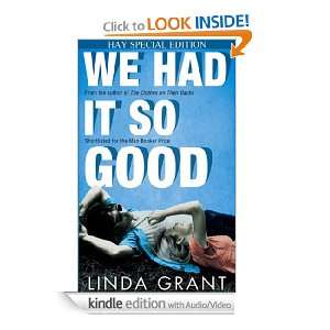 We Had it So Good (Hay Special Kindle Edition): Linda Grant:  