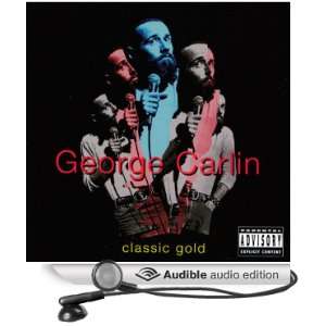  Classic Gold (Audible Audio Edition) George Carlin Books