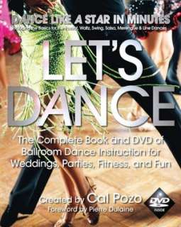 Lets Dance The Complete Book and DVD of Ballroom Dance Instruction 