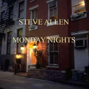  Monday Nights Steve Allen Music