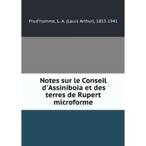  Notes sur le Conseil dAssiniboia et des terres de Rupert 