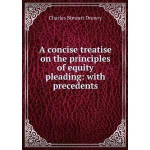   of equity pleading with precedents Charles Stewart Drewry Books
