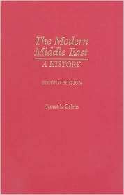 Modern Middle East A History, (0195327586), James L. Gelvin 