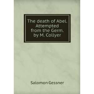   Abel. Attempted from the Germ. by M. Collyer Salomon Gessner Books