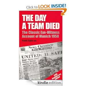The Day A Team Died: Frank Taylor:  Kindle Store