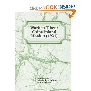  Work in Tibet : China Inland Mission (1921) (9781275308848 