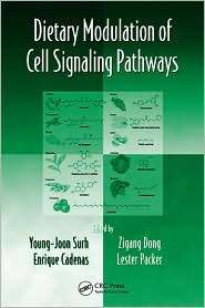 Dietary Modulation of Cell Signaling Pathways, (0849381487), Zigang 