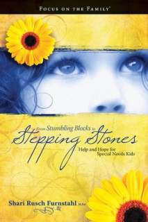 From Stumbling Blocks to Stepping Stones Help and Hope for Special 