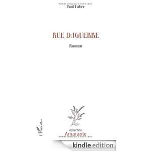 Rue Daguerre Roman: Fabre Paul:  Kindle Store