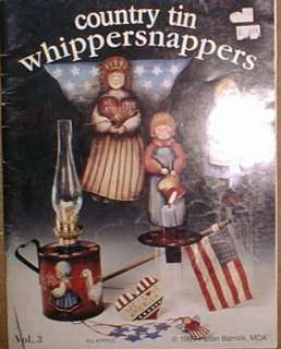 COUNTRY TIN WHIPPERSNAPPERS Tole Painting~H Barrick~# 3  