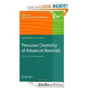 Precursor Chemistry of Advanced Materials CVD, ALD and Nanoparticles 