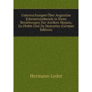   , Zu Plotin Und Zu Descartes (German Edition): Hermann Leder: Books