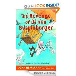 The Revenge of Dr. Von Burpinburger John Heffernan  