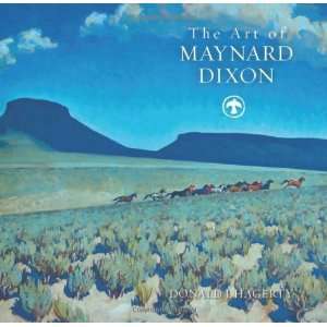    The Art of Maynard Dixon [Hardcover] Donald J. Hagerty Books