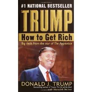   Trump How to Get Rich [Mass Market Paperback] Donald J. Trump Books