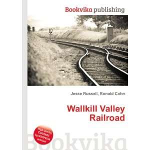  Wallkill Valley Railroad Ronald Cohn Jesse Russell Books