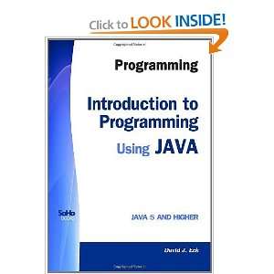   to Programming Using JAVA [Paperback]: David J. Eck: Books