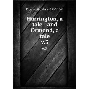  tale  and Ormond, a tale. v.3 Maria, 1767 1849 Edgeworth Books