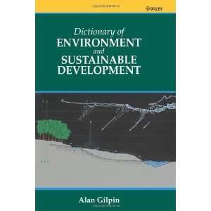  Dictionary of Environmental and Sustainable Development 