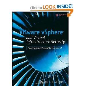  VMware vSphere and Virtual Infrastructure Security 