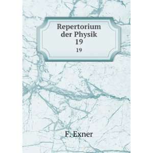  Repertorium der Physik. 19 F. Exner Books