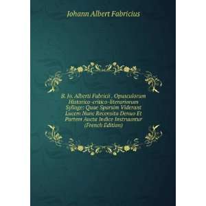   (French Edition) Johann Albert Fabricius  Books