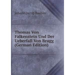   Der Ueberfall Von Brugg (German Edition) Johann Jacob Baebler Books
