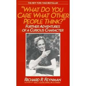   of a Curious Character [Paperback]: Richard P. Feynman: Books