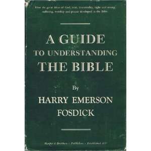   Ideas Within the Old and New Testaments Harry Emerson Fosdick Books