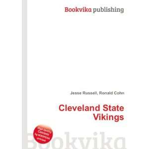  Cleveland State Vikings: Ronald Cohn Jesse Russell: Books