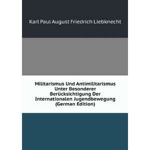   (German Edition) Karl Paul August Friedrich Liebknecht Books