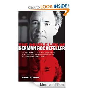 The Double Life of Herman Rockefeller Hilary Bonney  